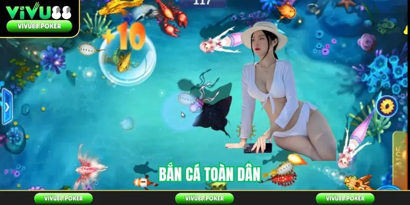 Bắn Cá Toàn Dân