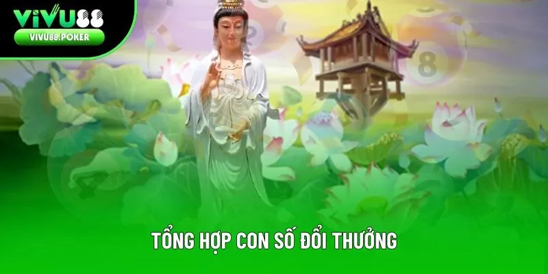 Tổng hợp con số đổi thưởng