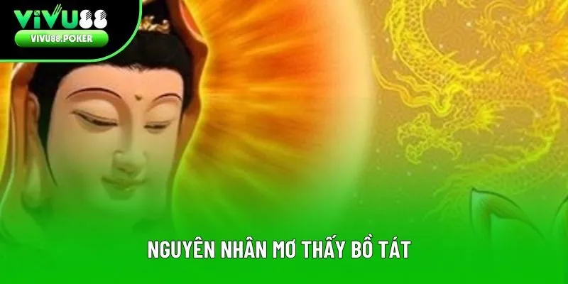 Nguyên nhân mơ thấy bồ tát
