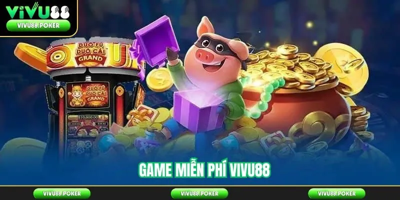 Game Miễn Phí Vivu88