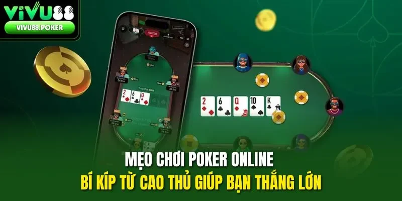 Mẹo chơi Poker online